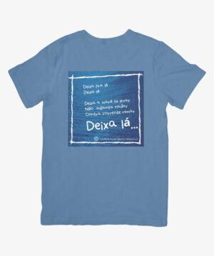Deixa Lá — Camiseta